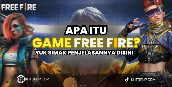 Apa itu Free Fire