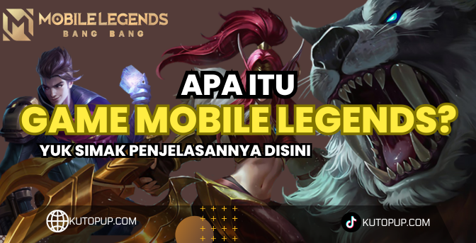 Alur Permainan Mobile Legends Apa itu Mobile Legends