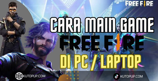 Cara main Free Fire di PC atau Laptop