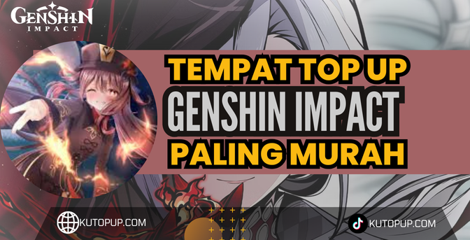 Tempat Top Up Genshin Impact Murah dengan Promo Menarik