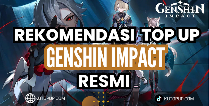 Keuntungan Top Up di Tempat Resmi Genshin Impact