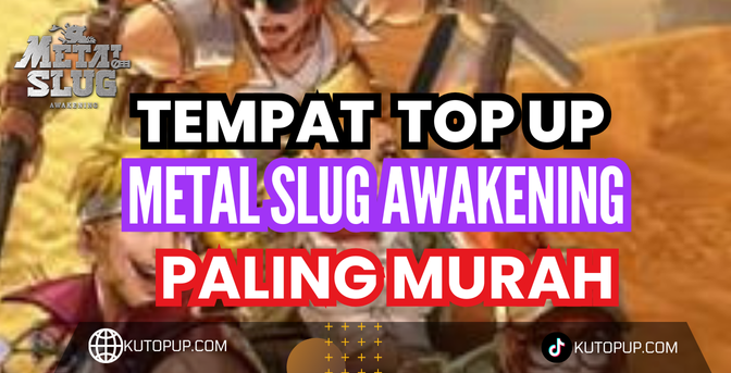 Tempat Top Up Metal Slug Awakening Murah dan Terpercaya di Indonesia